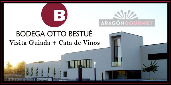 OFERTA ESPECIAL: Te regalamos una visita guiada con cata de vinos de la Bodega Otto Bestué ¡